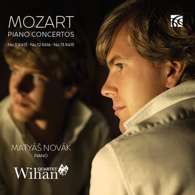 Matyás Novák & Wihan Quartet - Mozart: Piano Concertos Nos 11, 12 & 13 (CD)
