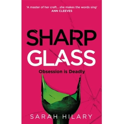 Sharp Glass - Hilary, Sarah