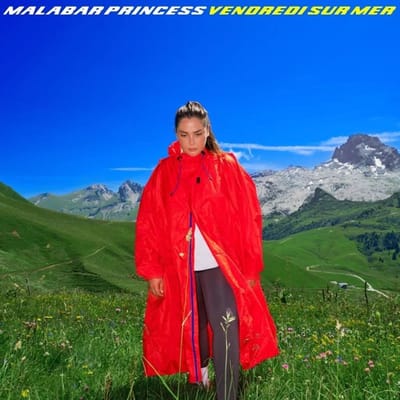 Vendredi Sur Mer - Malabar Princess (CD)