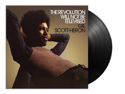 The Revolution Will Not Be Televised - Gil Scott -heron