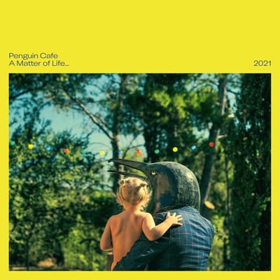 Penguin Cafe - A Matter Of Life...2021 (CD)
