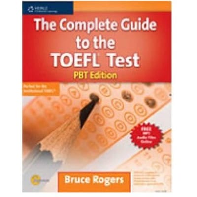 The Complete Guide To The Toefl (R) Test - Bruce Rogers