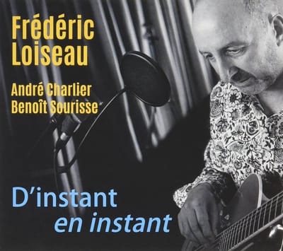 Frédéric Loiseau - D'instant En Instant (CD)