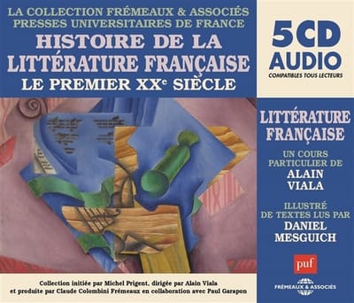 Un Cours Particulier De Alain Viala Illustre De Te - Histoire De La Litterature Française Vol 7 Le Prem (5 CD)
