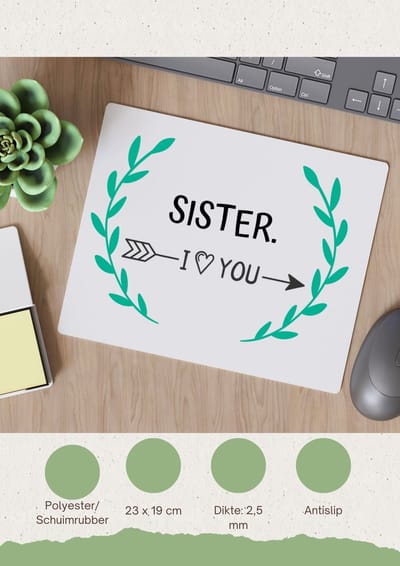 Akyol - sister i love you Muismat - Zus - de liefste zus - verjaardag - cadeautje voor zus - zus artikelen - kado - geschenk - 23 bij 19 cm