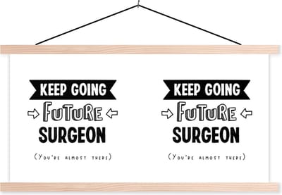 Posterhanger incl. Poster 120x60 cm - Schoolplaat - Chirurg - Dokter - Quotes - Studeren - Textielposter - Blanke latten