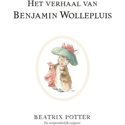 Het Verhaal Van Benjamin Wollepluis - Beatrix Potter