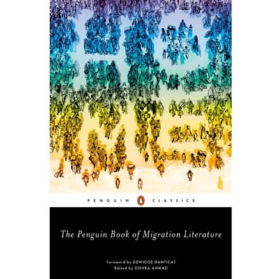 The Penguin Book Of Migration Literature