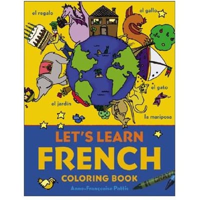 Let's Learn French Coloring Book - Anne-Francoise Pattis