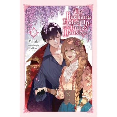 Why Raeliana Ended Up At The Duke's Mansion, Vol. 5 - Why Raeliana Ended Up At The Duke's - David Odell