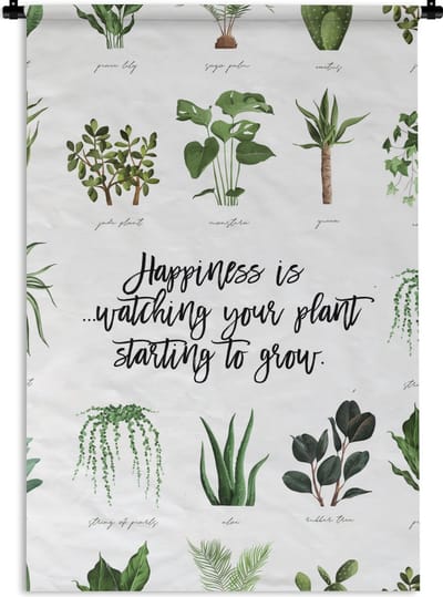 Wandkleed - Wanddoek - Spreuken - Happiness is... watching your plant starting to grow - Quotes - 120x180 cm - Wandtapijt