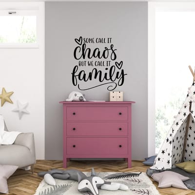 Muursticker - Some Call it Chaos But We Call It Family - 40,6 x 41,3 - Zwart