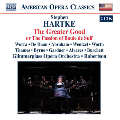 Glimmerglass Opera - The Greater Good (2 CD)