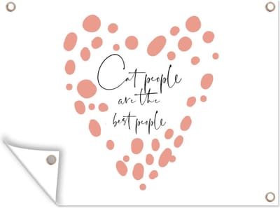 Muurdecoratie buiten Katten - Spreuken - Quotes - Cat people are the best people - 160x120 cm - Tuindoek