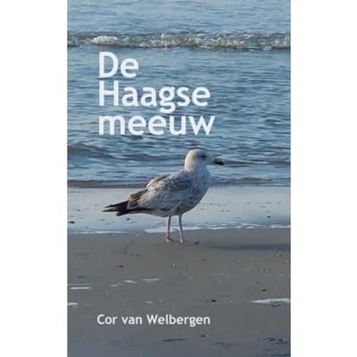 De Haagse Meeuw - Cor Van Welbergen