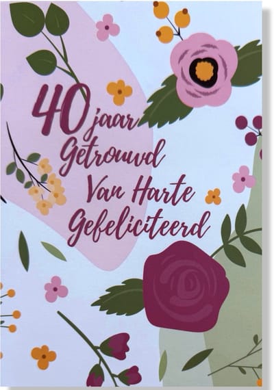 40 jaar Getrouwd! Luxe Robijnen huwelijk wenskaart 40 jarig jubilieum - 12x17cm - Gevouwen kaart inclusief envelop - Huwelijkskaart'