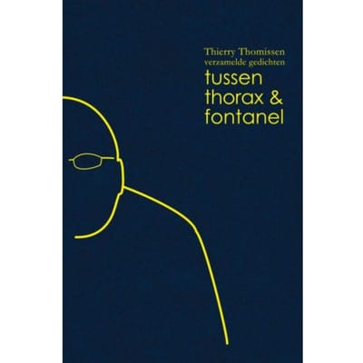 Tussen Thorax En Fontanel - Thierry Thomissen