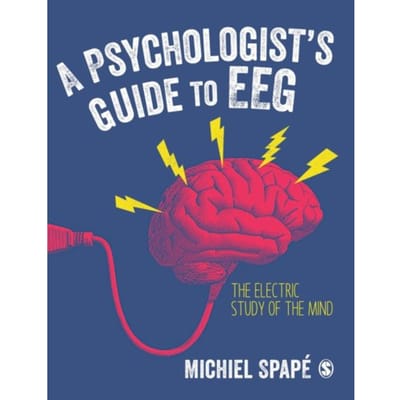 A Psychologist S Guide To Eeg - Spapé
