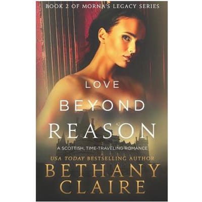 Love Beyond Reason - Claire, Bethany