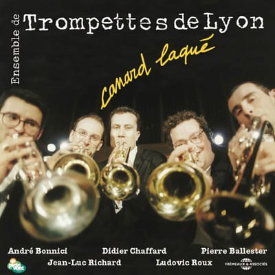 Ensemble De Trompettes De Lyon - Canard Laqué (CD)