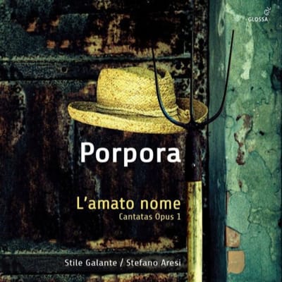 Stile Galante & Stefano Aresi - Porpora: L'Amato Nome: Cantatas Opus 1 (2 CD)