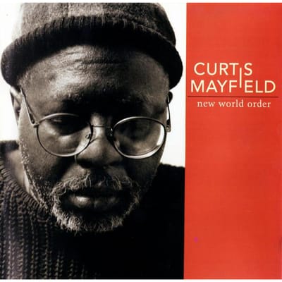 CD CURTIS MAYFIELD  New World Order 9463482 warner US SoulFunk Gebruikt black