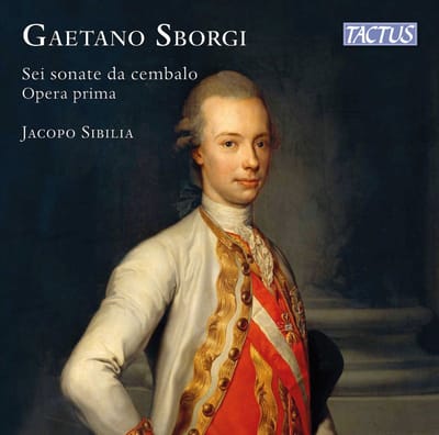 Jacopo Sibilia - Sborgi: Sei Sonate Da Cembalo Op. 1 (CD)