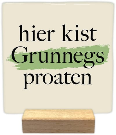 Hier kist Grunnegs proaten - Keramische decoratie tegel - incl. houten presenteerblok