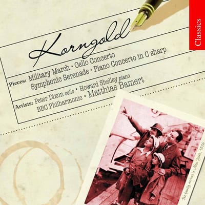 Peter Dixon, Howard Shelley, BBC Philharmonic Orchestra - Korngold: Military March | Cello Concerto | Symphonic Serenade | Piano Concerto (CD) (Remastered)