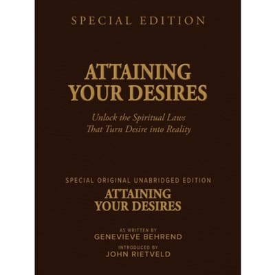 Attaining Your Desires - Genevieve Behrend