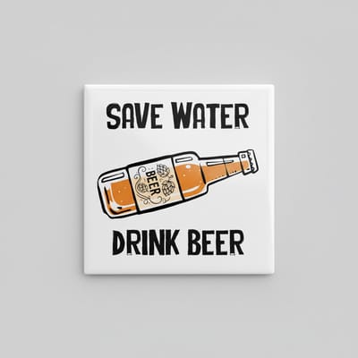 Grappige Bier Quote Decoratie Tegel “Save Water Drink Beer” – Bar & Mancave Wanddecoratie – 15 x 15 cm Keramische Tegel