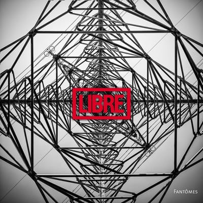 Libre - Fantôme (LP)