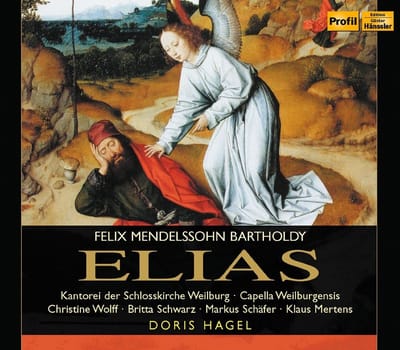 Kantorei Der Schlosskirche Weilburg, Capella Weilburgensis, Doris Hagel - Mendelssohn Bartholdy: Elias (2 CD)