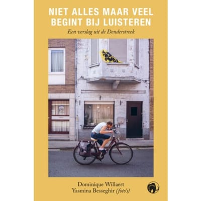 Niet Alles Maar Veel Begint Bij Luisteren - Dominique Willaert