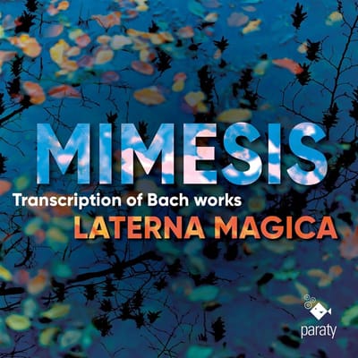 Laterna Magica - Mimesis,Transcriptions Of Bach Works (CD)