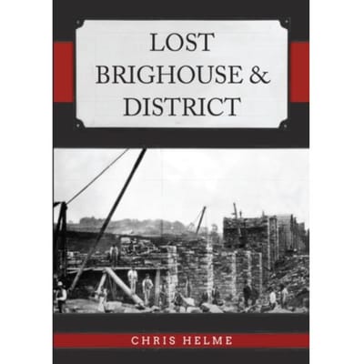 Lost Brighouse & District - Lost - Helme, Chris