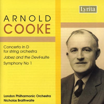 London Philharmonic Orchestra, Nicholas Braithwaite - Cooke: Concerti In D For String Orchestra, Jabez And The Devil-Suite, Symphony No.1 (CD)