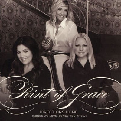 Point Of Grace - Directions Home (Songs We Love, Songs You Know) (CD)