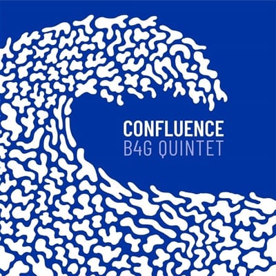 B4G Quintet - Confluence (CD)