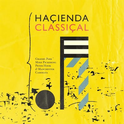Hacienda Classical - Graeme Park & Mike Pickering