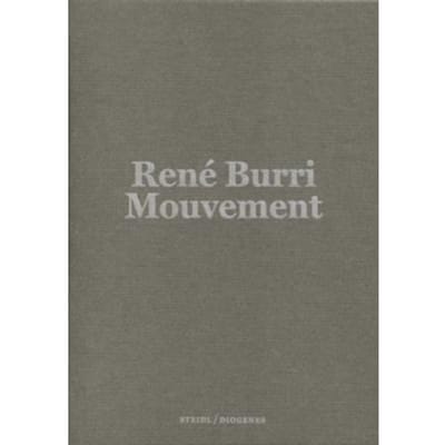 René Burri: Mouvement / Movement - René Burri