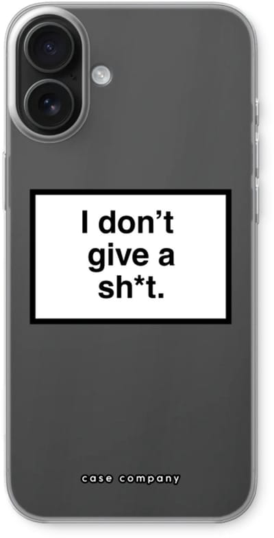 Case Company® - Hoesje geschikt voor iPhone 16 Plus hoesje - Don't give a shit - Soft Cover Telefoonhoesje - Bescherming aan alle Kanten en Schermrand