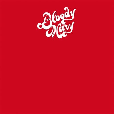 Bloody Mary - Bloody Mary (LP)