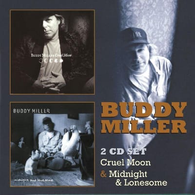 Cruel Moon/Midnight & Lonesome - Buddy Miller