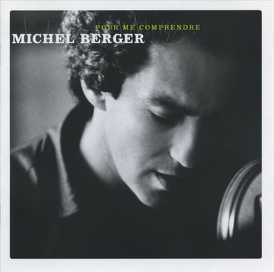 Pour Me Comprendre - Michel Berger