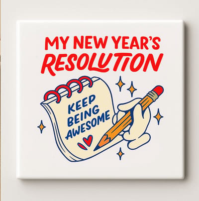 My New Year’s Resolution Keep Being Awesome Keramische Tegel 15x15cm – Motiverende Quote Muurdecoratie – Leuk Cadeau voor Huis of Kantoor