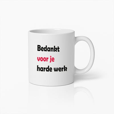 Bedankt voor je harde werk Inspirerende Mok – Perfect Cadeau om Waardering te Tonen aan Collega's en Vrienden