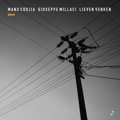 Manu Codjia, Giuseppe Millaci, Lieven Venken - Phases (CD)