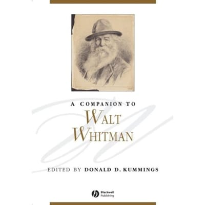 A Companion To Walt Whitman - Donald D. Kummings