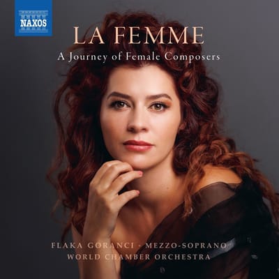 Flaka Goranci, World Chamber Orchestra - La Femme, A Journey Of Female Composers (CD)